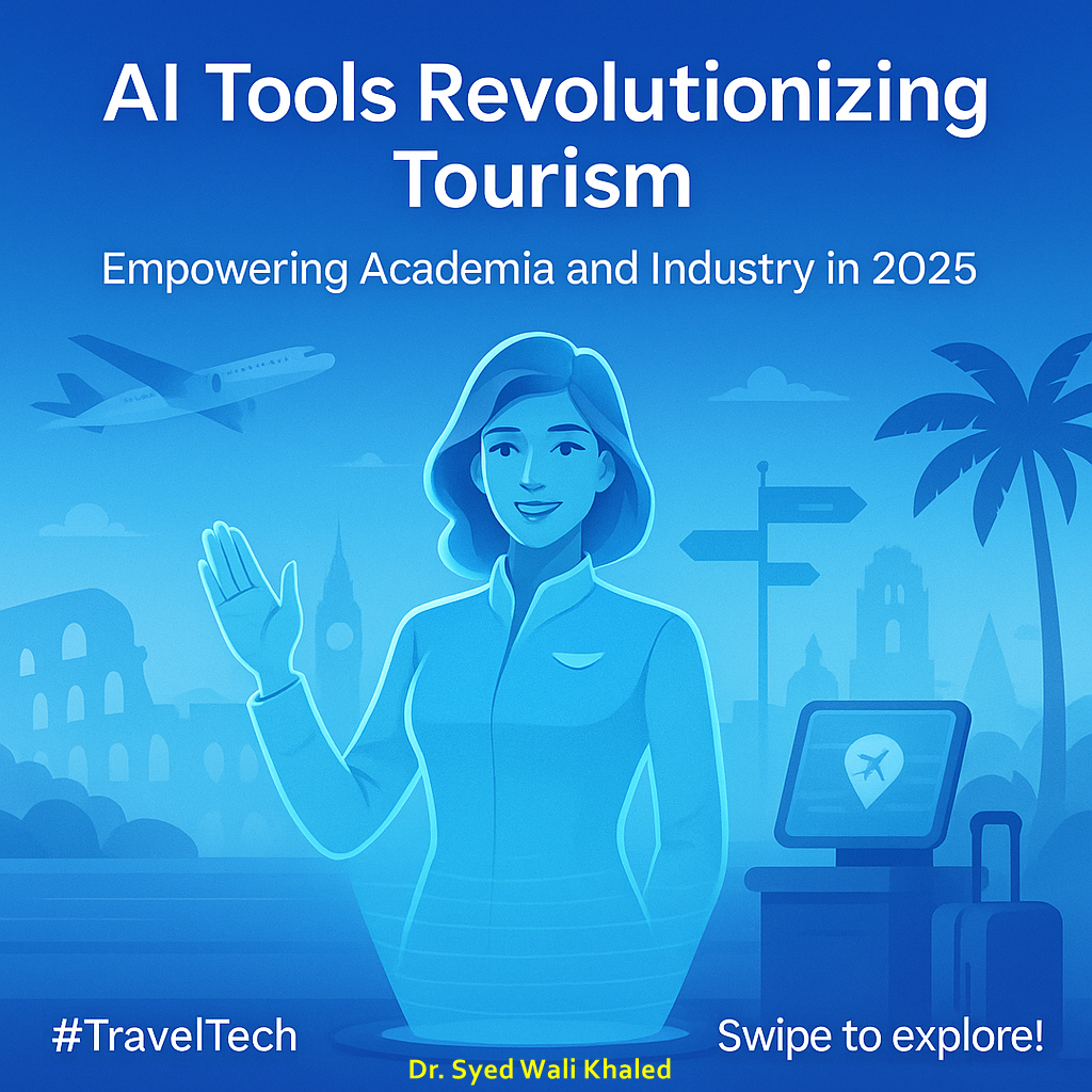 AI Tools Revolutionizing Tourism: Empowering Academia and Industry in 2025